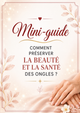 Comment préserver la santé des ongles ?